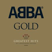 ABBA Gold: Greatest Hits (40th Anniversary Edition) by ABBA
