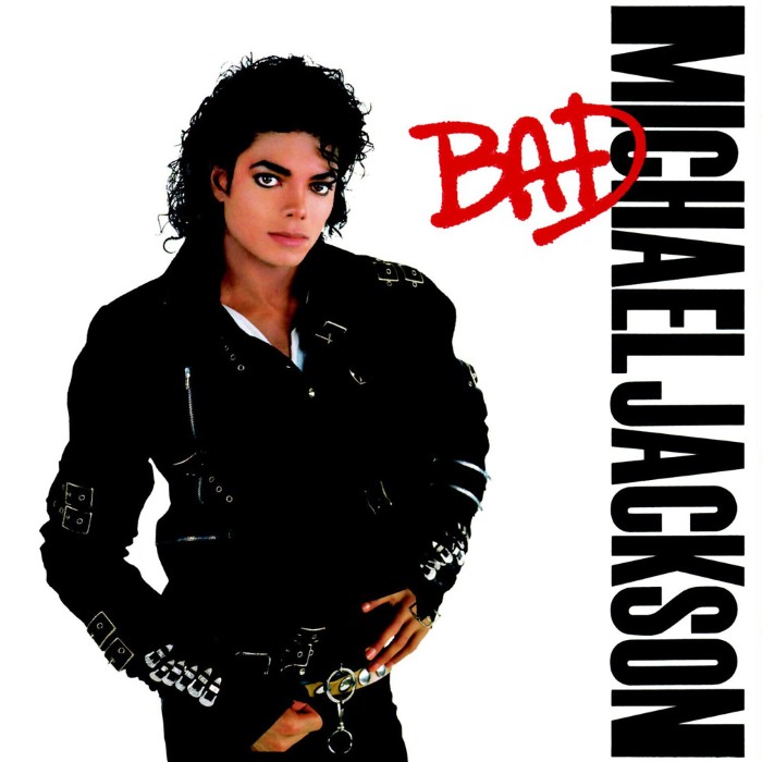 Bad by Michael Jackson