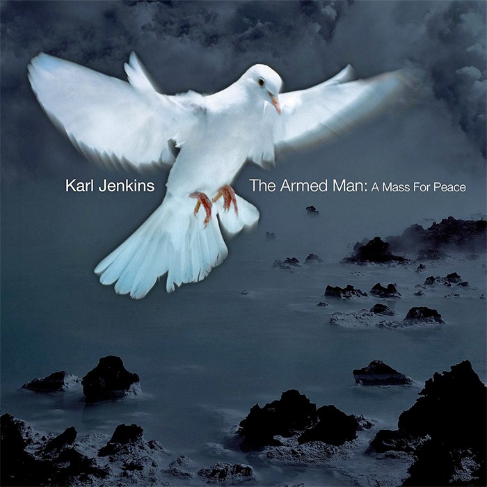 The Armed Man: A Mass for Peace by Karl Jenkins
