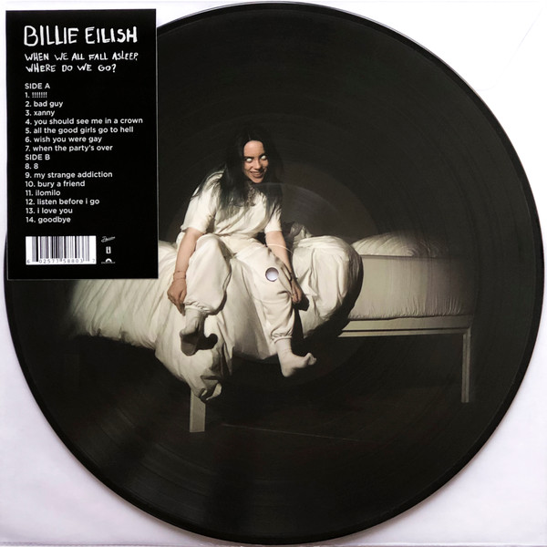 When We All Fall Asleep, Where Do We Go? by Billie Eilish