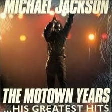 The Motown Years…His Greatest Hits by Michael Jackson