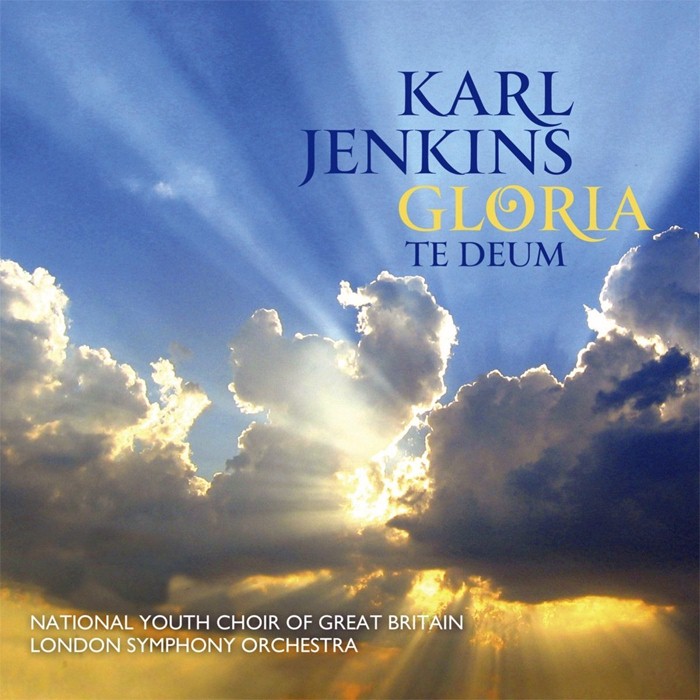 Gloria / Te Deum (London Symphony Orchestra and National Youth Choir of Great Britain feat. soprano: Hayley Westenra) by Karl Jenkins
