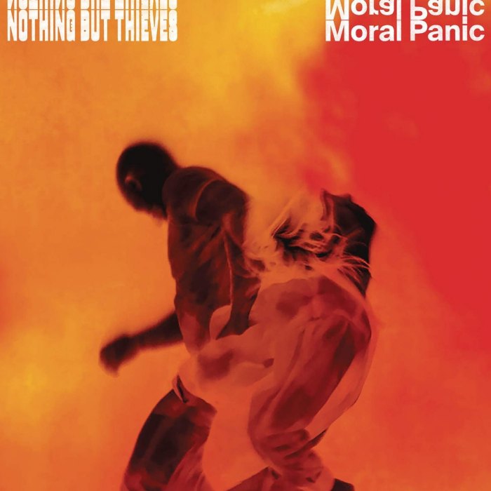 Moral Panic by Nothing But Thieves