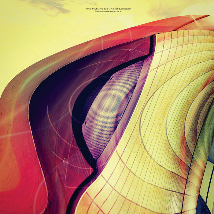 Environment Six by The Future Sound of London
