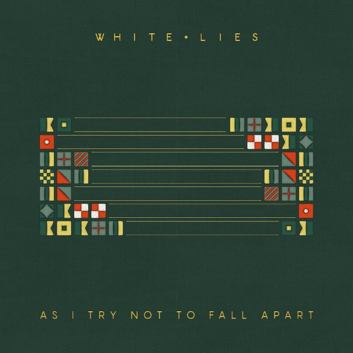 As I Try Not To Fall Apart by White Lies