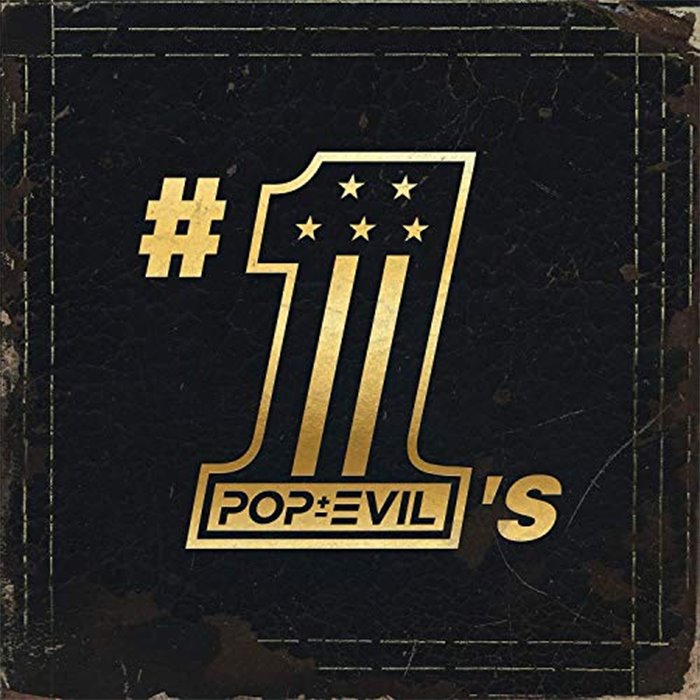#1's by Pop Evil