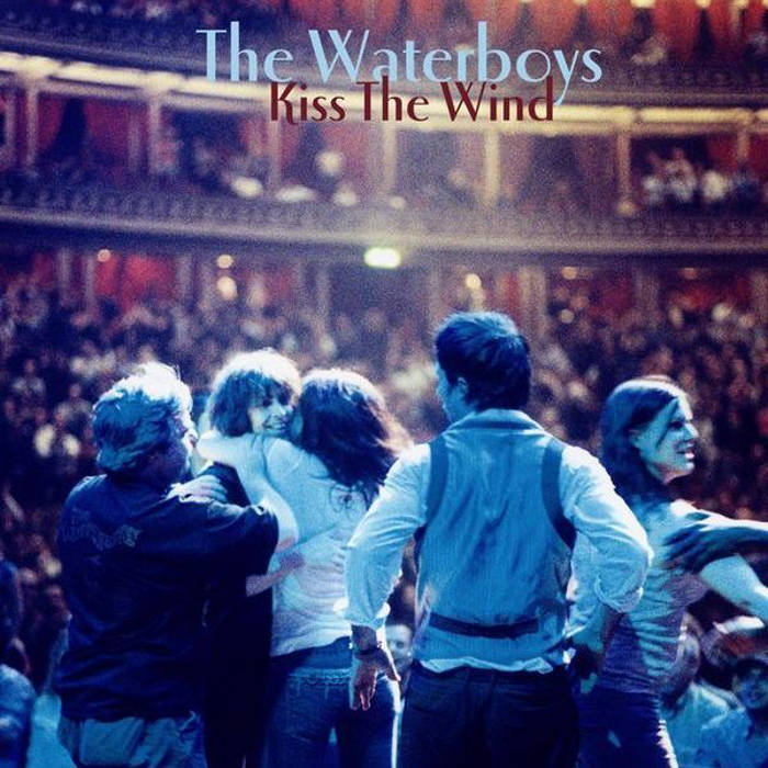 Kiss the Wind by The Waterboys