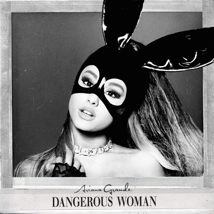 Dangerous Woman by Ariana Grande