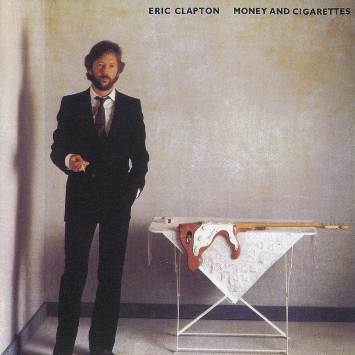 Money and Cigarettes by Eric Clapton
