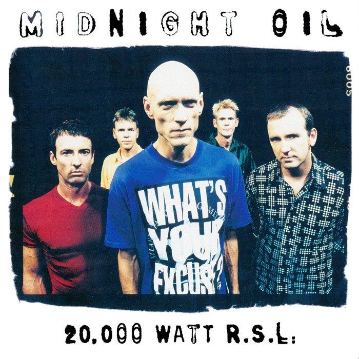 20,000 Watt R.S.L. by Midnight Oil