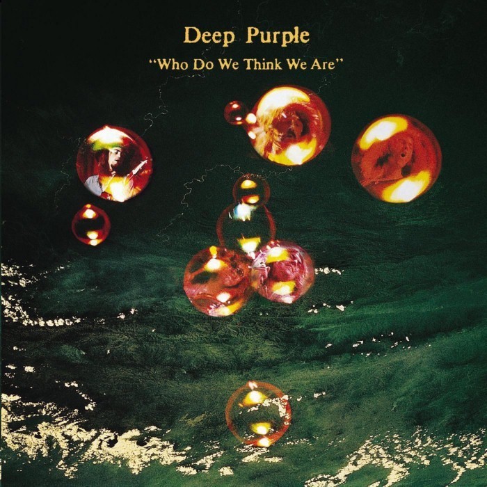 Who Do We Think We Are by Deep Purple