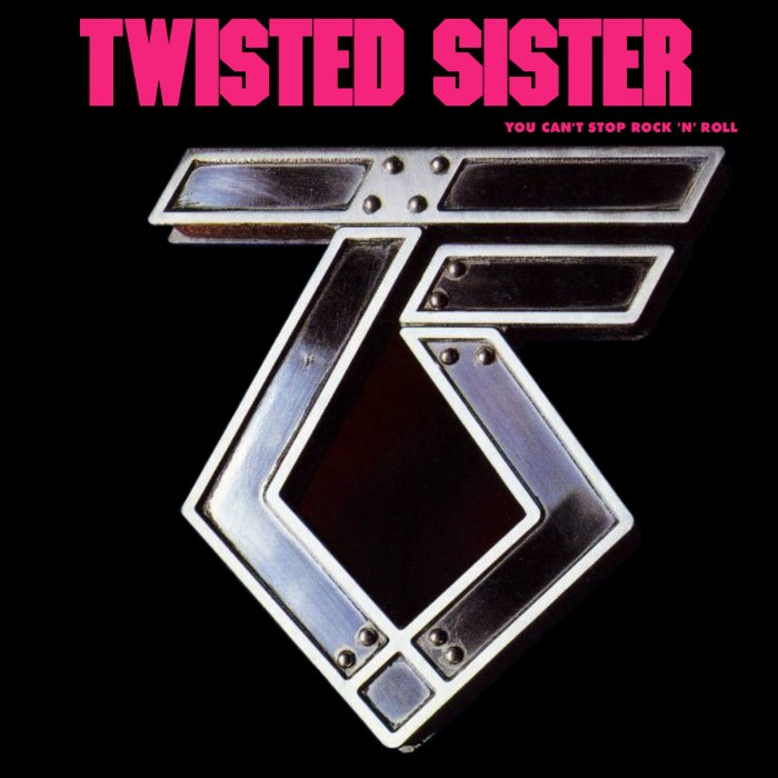 You Can't Stop Rock 'n' Roll by Twisted Sister