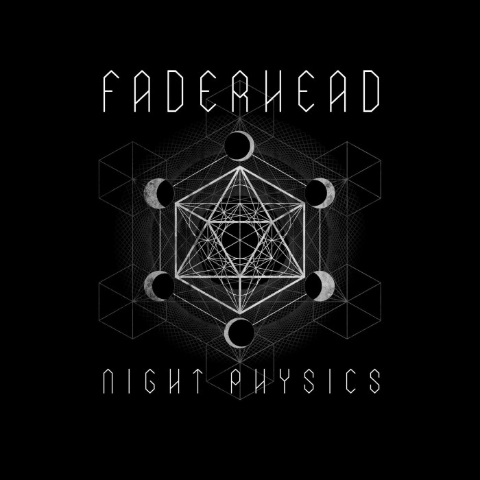 Night Physics by Faderhead