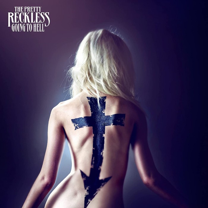 Going to Hell by The Pretty Reckless