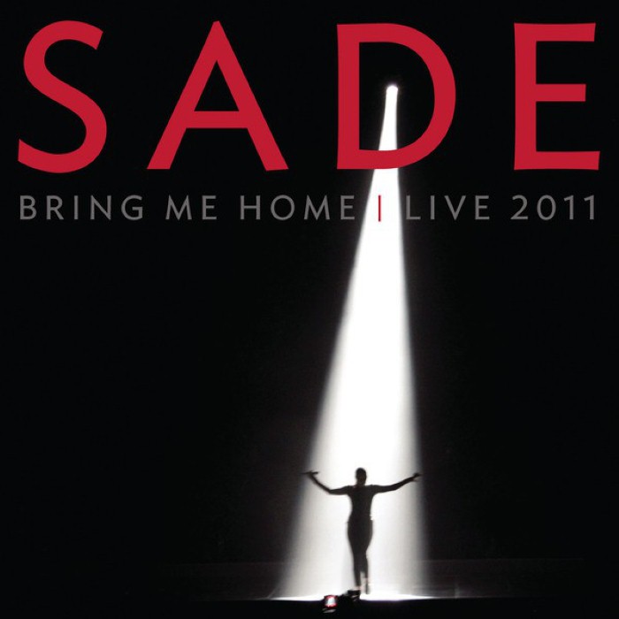 Bring Me Home - Live 2011 by Sade