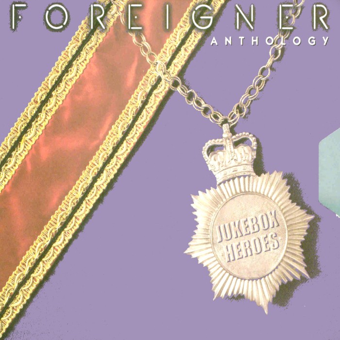 Jukebox Heroes: The Foreigner Anthology by Foreigner