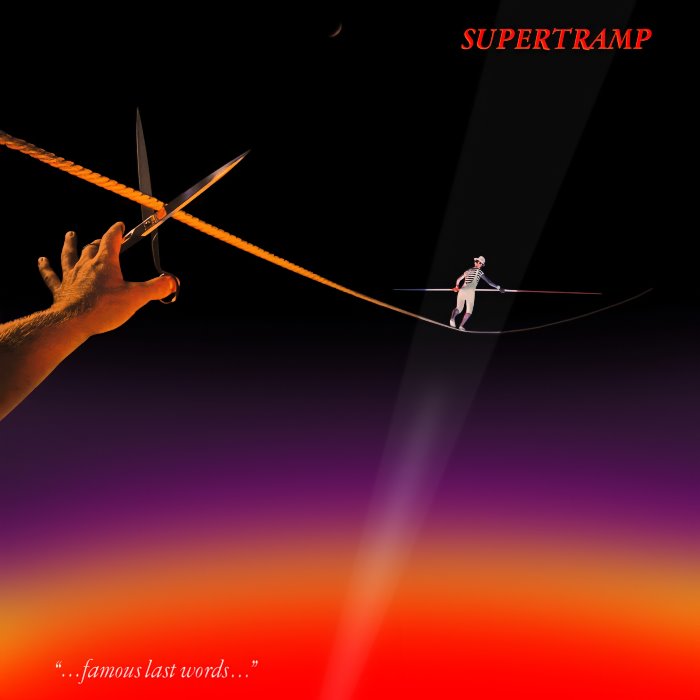 "...Famous Last Words..." by Supertramp