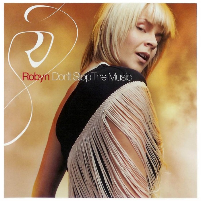 Don't Stop the Music by Robyn