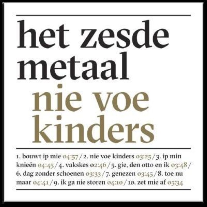 Nie Voe Kinders by Het Zesde Metaal