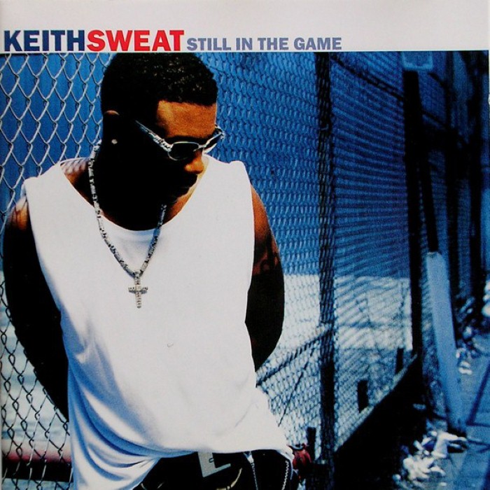 Still in the Game by Keith Sweat