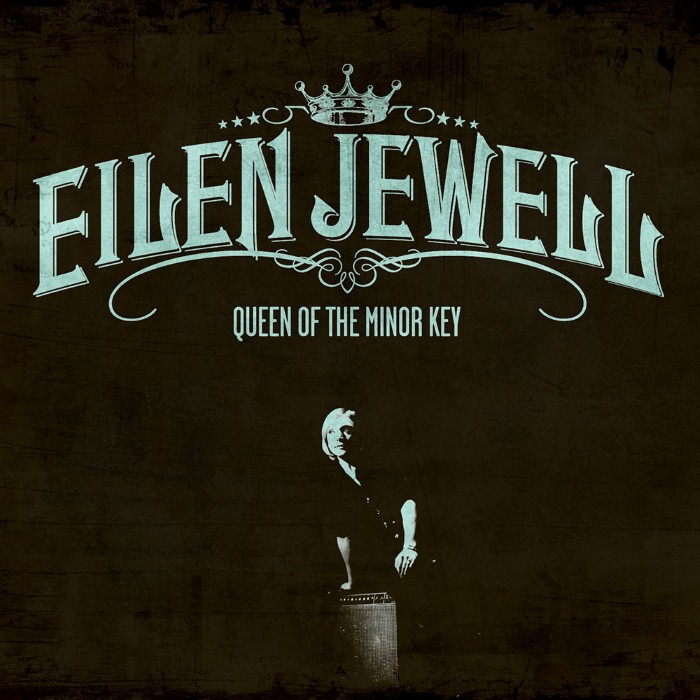 Queen of the Minor Key by Eilen Jewell
