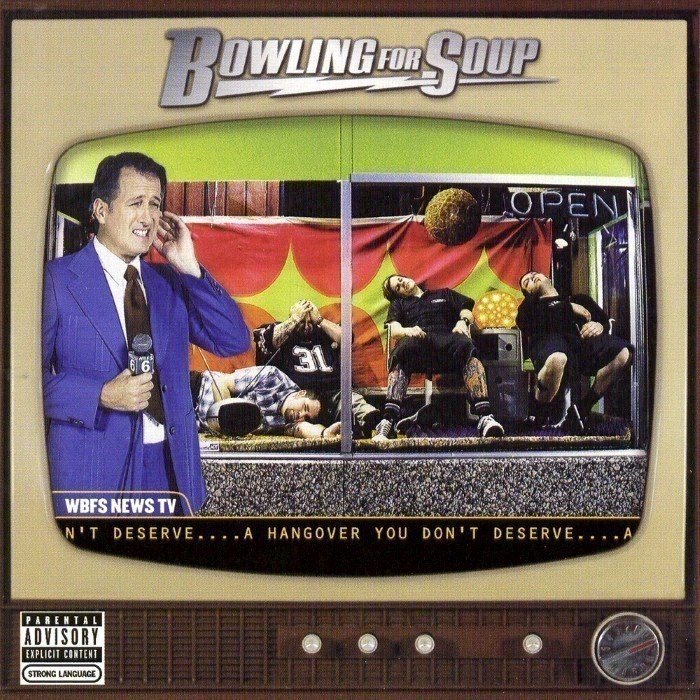 A Hangover You Don't Deserve by Bowling for Soup
