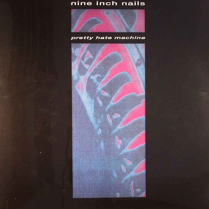 Pretty Hate Machine by Nine Inch Nails