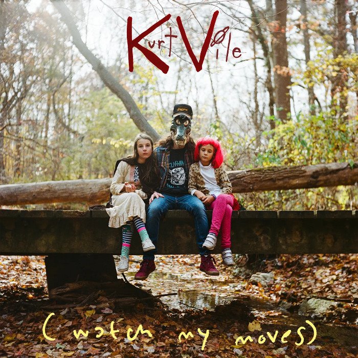 (watch my moves) by Kurt Vile
