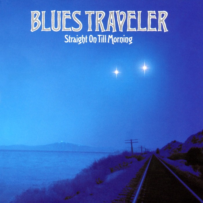 Straight on Till Morning by Blues Traveler