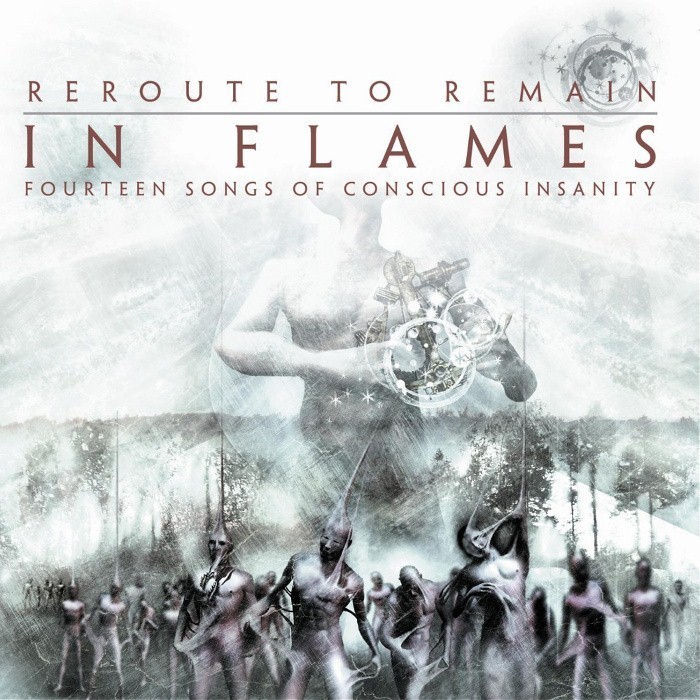 Reroute to Remain: Fourteen Songs of Conscious Insanity by In Flames