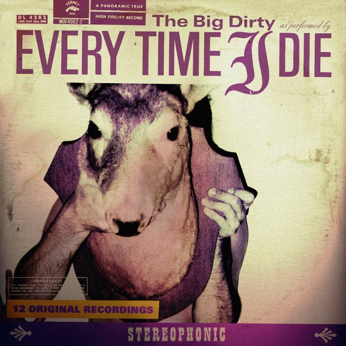 The Big Dirty by Every Time I Die