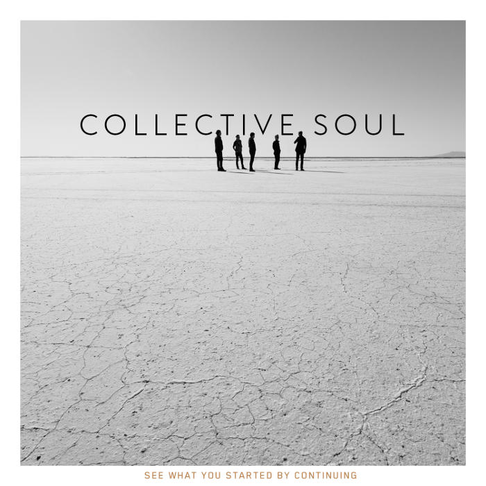 See What You Started By Continuing by Collective Soul