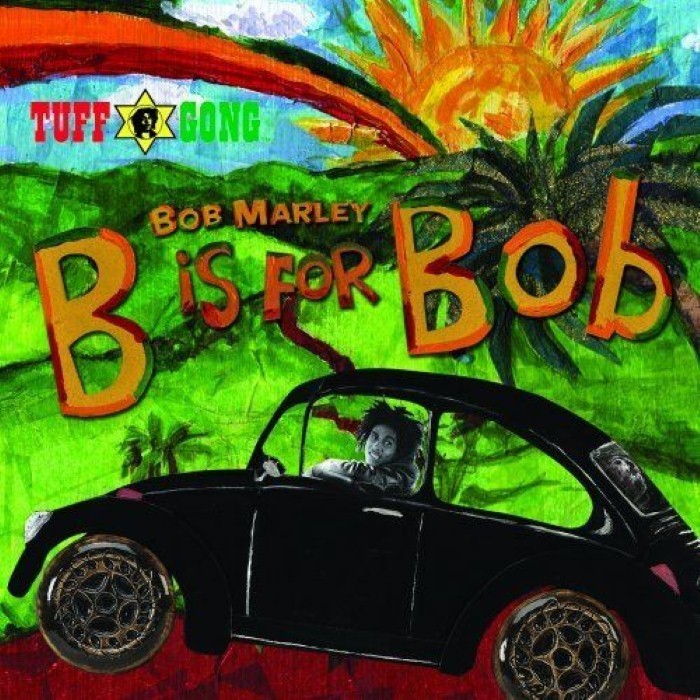 B Is for Bob by Bob Marley