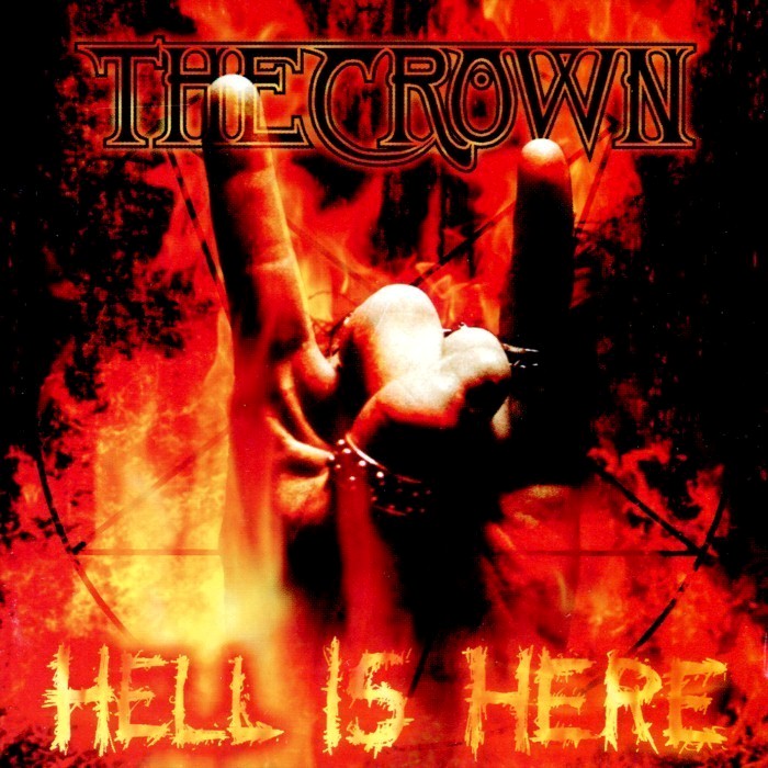 Hell Is Here by The Crown