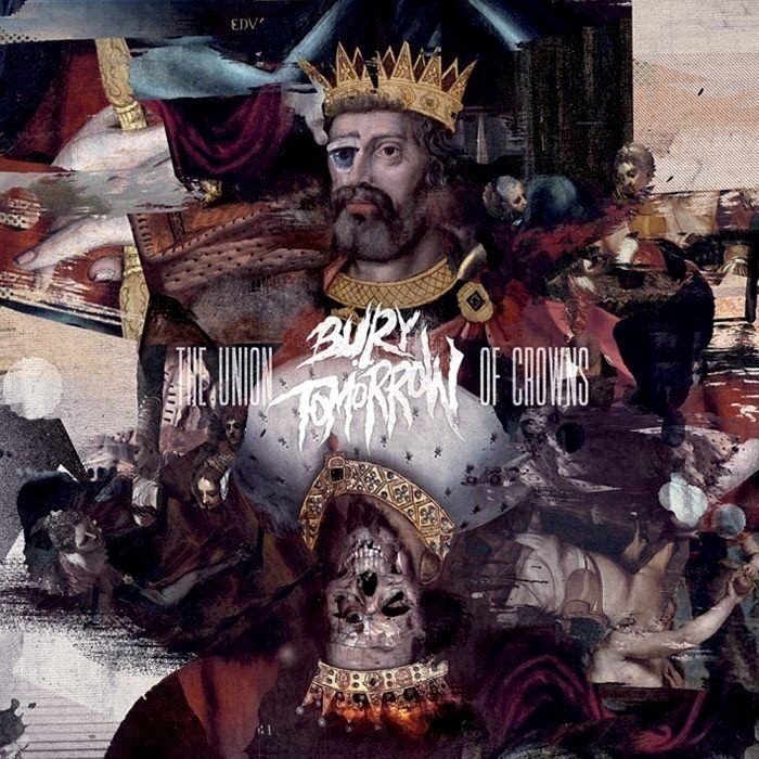 The Union Of Crowns by Bury Tomorrow